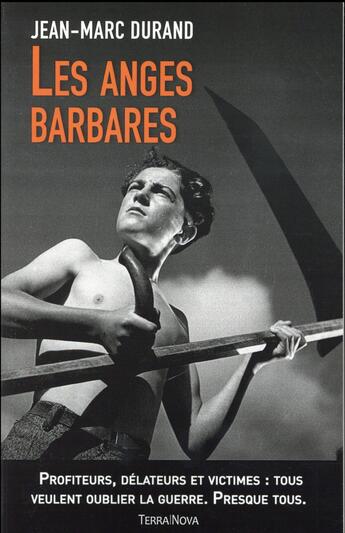 Couverture du livre « Les anges barbares » de Jean-Marc Durand aux éditions Terra Nova