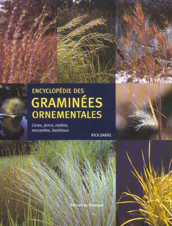 Couverture du livre « Encyclopédie des graminées ornementales » de Darke Eric aux éditions Rouergue