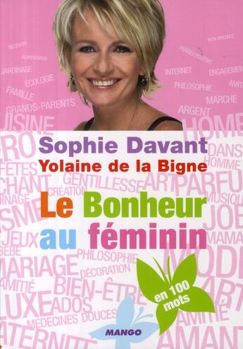 Couverture du livre « Le bonheur au féminin en 100 mots » de Davant/De La Bigne aux éditions Mango