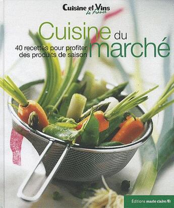 Couverture du livre « Cuisine du marché » de  aux éditions Marie-claire