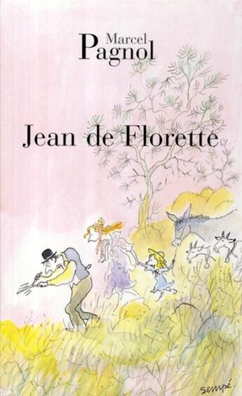 Couverture du livre « Jean de Florette » de Marcel Pagnol aux éditions Fallois