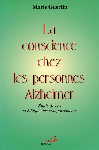 Couverture du livre « Conscience chez les personnes alzheimer » de Guertin M aux éditions Mediaspaul