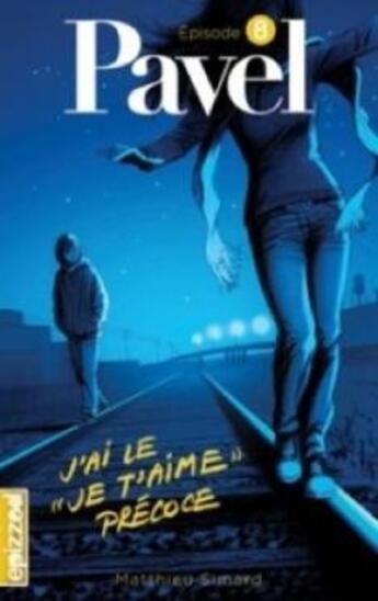 Couverture du livre « Pavel t.8 ; j'ai le 