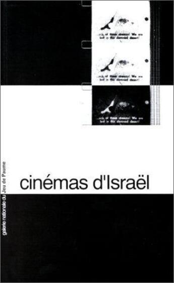 Couverture du livre « Cinemas d'Israël » de  aux éditions Reunion Des Musees Nationaux