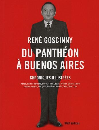 Couverture du livre « Du Panthéon à Buenos Aires » de Rene Goscinny aux éditions Imav