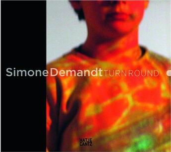 Couverture du livre « Simone Demandt ; turn round » de Arp Museum aux éditions Hatje Cantz