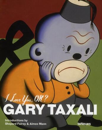 Couverture du livre « Garry Taxali ; I love you, ok ? » de  aux éditions Teneues - Livre