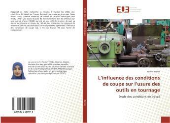 Couverture du livre « L'influence des conditions de coupe sur l'usure des outils en tournage » de Barkat Amina aux éditions Editions Universitaires Europeennes