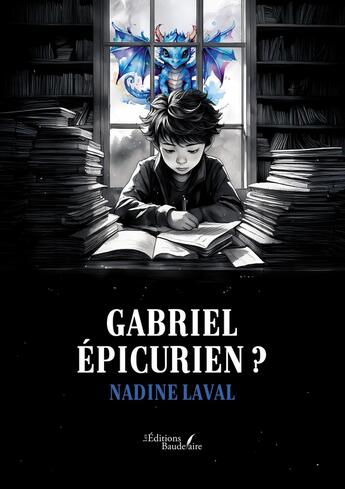 Couverture du livre « Gabriel Épicurien ? » de Nadine Laval aux éditions Baudelaire