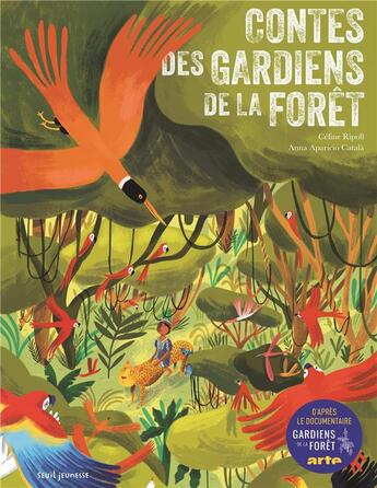 Couverture du livre « Contes des gardiens de la forêt » de Celine Ripoll et Anna Aparicio Catala aux éditions Seuil Jeunesse