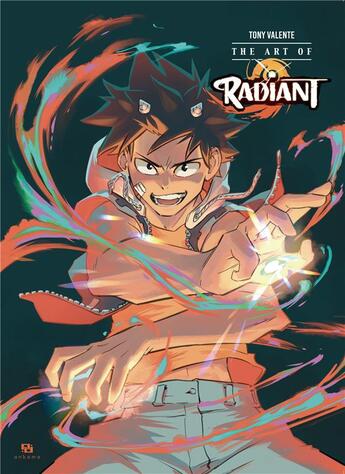 Couverture du livre « The art of radiant » de Tony Valente aux éditions Ankama