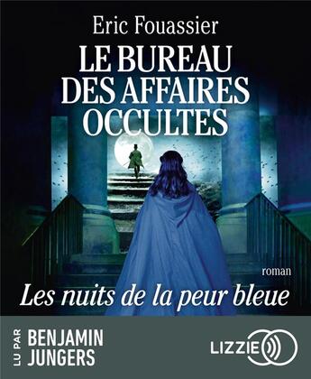 Couverture du livre « Le Bureau des affaires occultes - Tome 3 » de Eric Fouassier aux éditions Lizzie