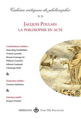 Couverture du livre « Cahiers critiques de poésie t.21 : Jacques Poulain ; la philosophie en acte » de Bruno Cany aux éditions Hermann