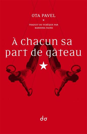 Couverture du livre « À chacun sa part de gâteau » de Ota Pavel aux éditions Editions Do