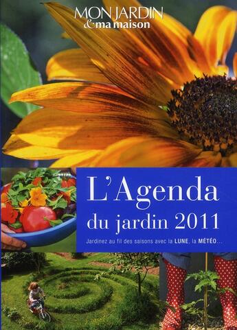 Couverture du livre « L'agenda du jardin 2011 » de  aux éditions Glenat