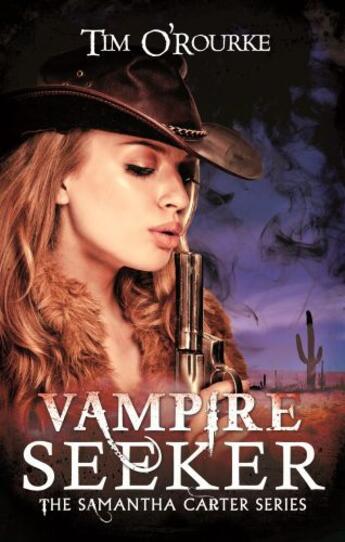 Couverture du livre « Vampire Seeker » de Tim O'Rourke aux éditions Little Brown Book Group Digital