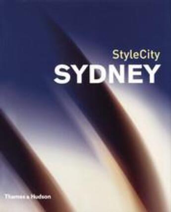 Couverture du livre « Stylecity sydney » de Richmond aux éditions Thames & Hudson