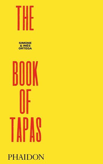 Couverture du livre « The book of tapas » de Ortega Simone/Ortega aux éditions Phaidon Press