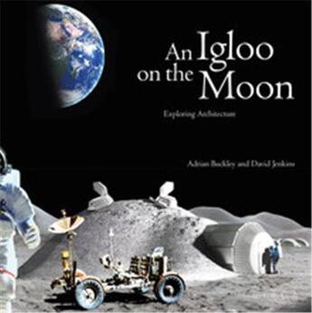 Couverture du livre « An igloo on the moon » de Buckley Adrian/Jenki aux éditions Circa