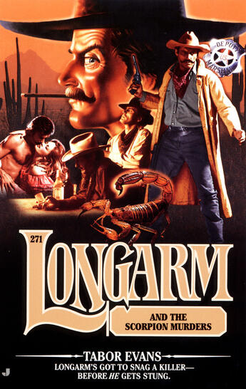 Couverture du livre « Longarm 271: Longarm and the Scorpion Murders » de Evans Tabor aux éditions Penguin Group Us