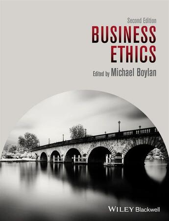 Couverture du livre « Business Ethics » de Michael Boylan aux éditions Wiley-blackwell