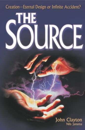 Couverture du livre « The Source » de Clayton John aux éditions Howard Books