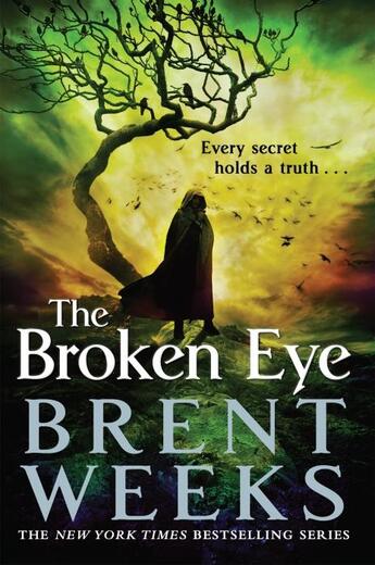 Couverture du livre « Lightbringer : the broken eye » de Brent Weeks aux éditions Orbit Uk