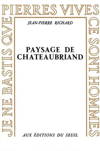 Couverture du livre « Paysage de Chateaubriand » de Jean-Pierre Richard aux éditions Seuil