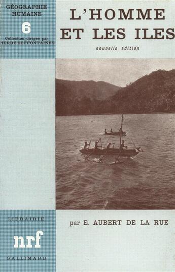 Couverture du livre « L'homme et les iles » de Aubert De La Rue E. aux éditions Gallimard