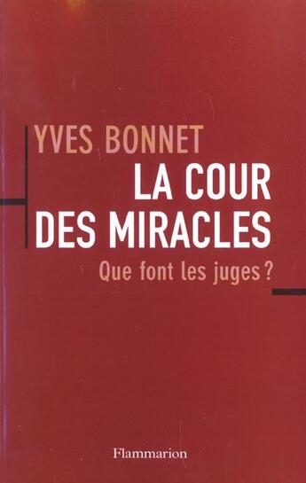 Couverture du livre « La Cour des miracles » de Yves Bonnet aux éditions Flammarion