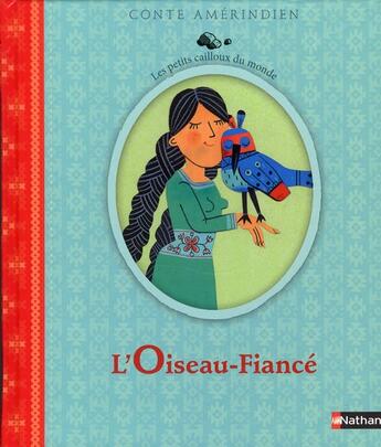 Couverture du livre « L'oiseau-fiancé » de Clementine Sourdais aux éditions Nathan