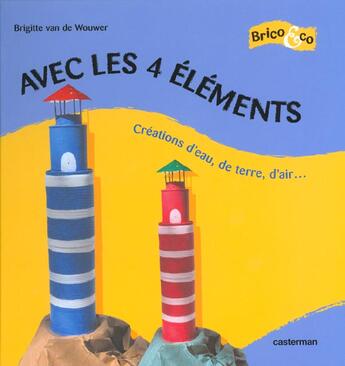 Couverture du livre « Avec les quatre elements t2 » de Van De Wouwer Brigit aux éditions Casterman