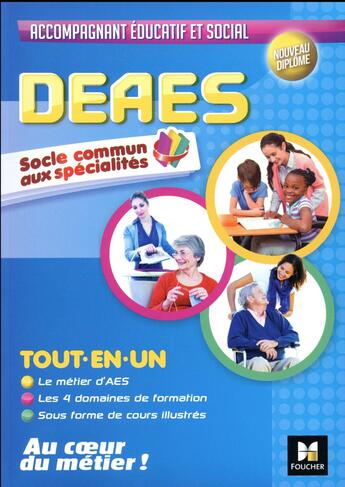 Couverture du livre « DEAES - tout en un - socle commun » de Kamel Abbadi et Priscilla Benchimol et Lisa Besson et Sylvie Corvoisier-Tourneur aux éditions Foucher