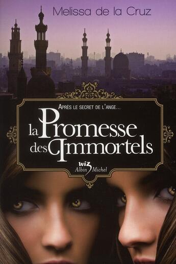 Couverture du livre « La promesse des immortels » de Melissa De La Cruz aux éditions Albin Michel Jeunesse