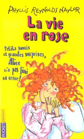 Couverture du livre « Filles T.12 ; La Vie En Rose » de Phyllis Reynolds Naylor aux éditions Pocket Jeunesse