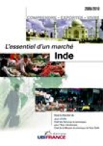 Couverture du livre « Inde - L'Essentiel D'Un Marche (2e Edition) 2009-2010 » de Mission Economique D aux éditions Ubifrance