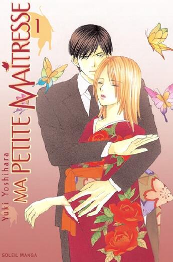 Couverture du livre « Ma petite maîtresse Tome 1 » de Yuki Yoshihara aux éditions Soleil