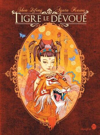 Couverture du livre « Tigre le dévoué » de Qifeng/Kawa aux éditions Hongfei