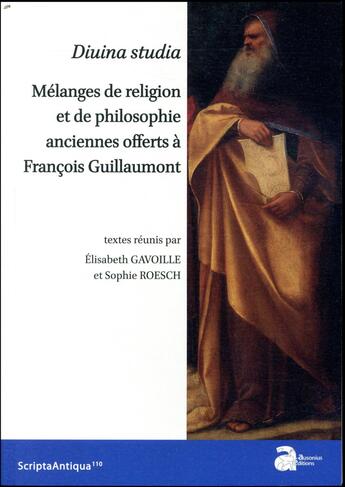 Couverture du livre « Divina studia. melanges de religion et de philosophie anciennes offerts a franco » de Gavoille E/Roesch S aux éditions Ausonius