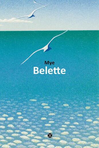 Couverture du livre « Belette » de Mye aux éditions Le Tripode