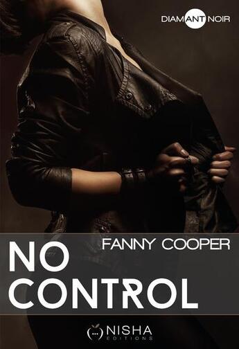 Couverture du livre « No control » de Fanny Cooper aux éditions Nisha Et Caetera