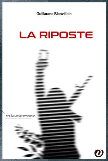 Couverture du livre « La riposte » de Guillaume Blanvillain aux éditions Forbidden