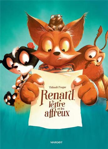 Couverture du livre « Renard, la lettre et les affreux » de Thibault Prugne aux éditions Margot