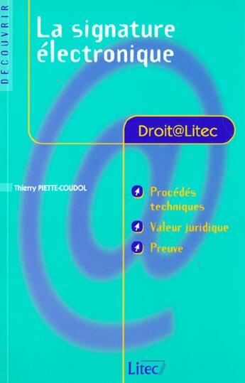 Couverture du livre « La signature electronique » de Piette-Coudol Thierr aux éditions Lexisnexis