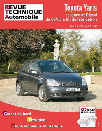 Couverture du livre « Toyota yaris - essence et diesel de 03-03 a fin de fabrication » de Etai aux éditions Etai