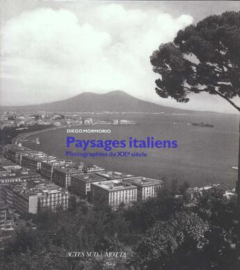 Couverture du livre « Paysages italiens - photographies du vingtieme siecle » de Diego Mormorio aux éditions Motta