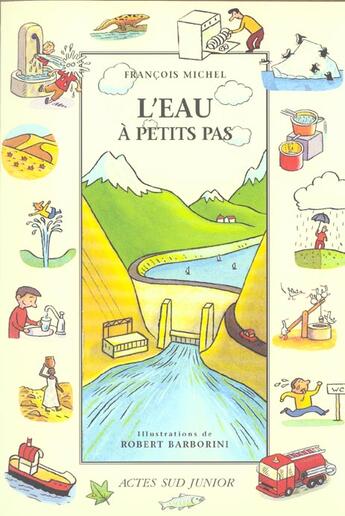 Couverture du livre « L'eau à petits pas » de Michel/Barborini aux éditions Actes Sud