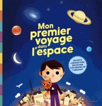 Couverture du livre « Mon premier voyage dans l'espace » de Olivier Latyk aux éditions Milan