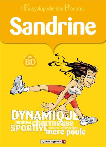 Couverture du livre « L'Encyclopédie des prénoms - Tome 14 : Sandrine » de Belom et Gege et Gildo aux éditions Vents D'ouest