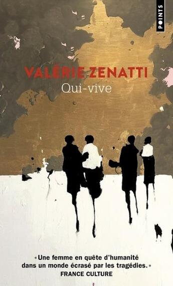 Couverture du livre « Qui-vive » de Valerie Zenatti aux éditions Points